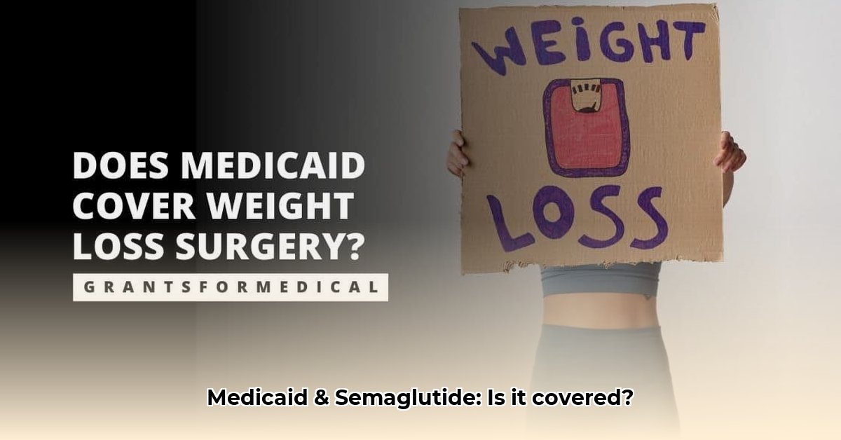does-medicaid-cover-semaglutide-for-weight-loss